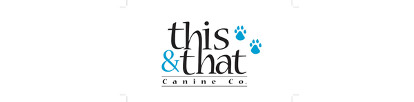 this&amp;that Canine Co.