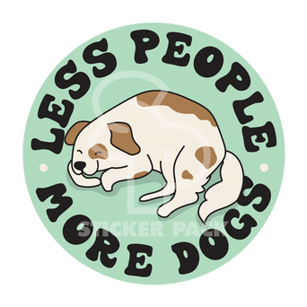 Sticker Pack Sticker Pack Dog Sayings - Less People More Dogs; Small Sticker