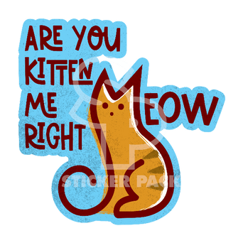 Sticker Pack Sticker Pack Cat Sayings - Kitten Right Meow; Small Sticker