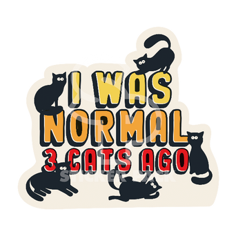 Sticker Pack Sticker Pack Cat Sayings - Normal Three Cats Ago; Small Sticker