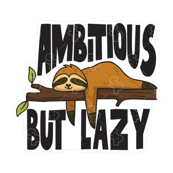 Sticker Pack Sticker Pack Sayings - Ambitious But Lazy; Small Sticker